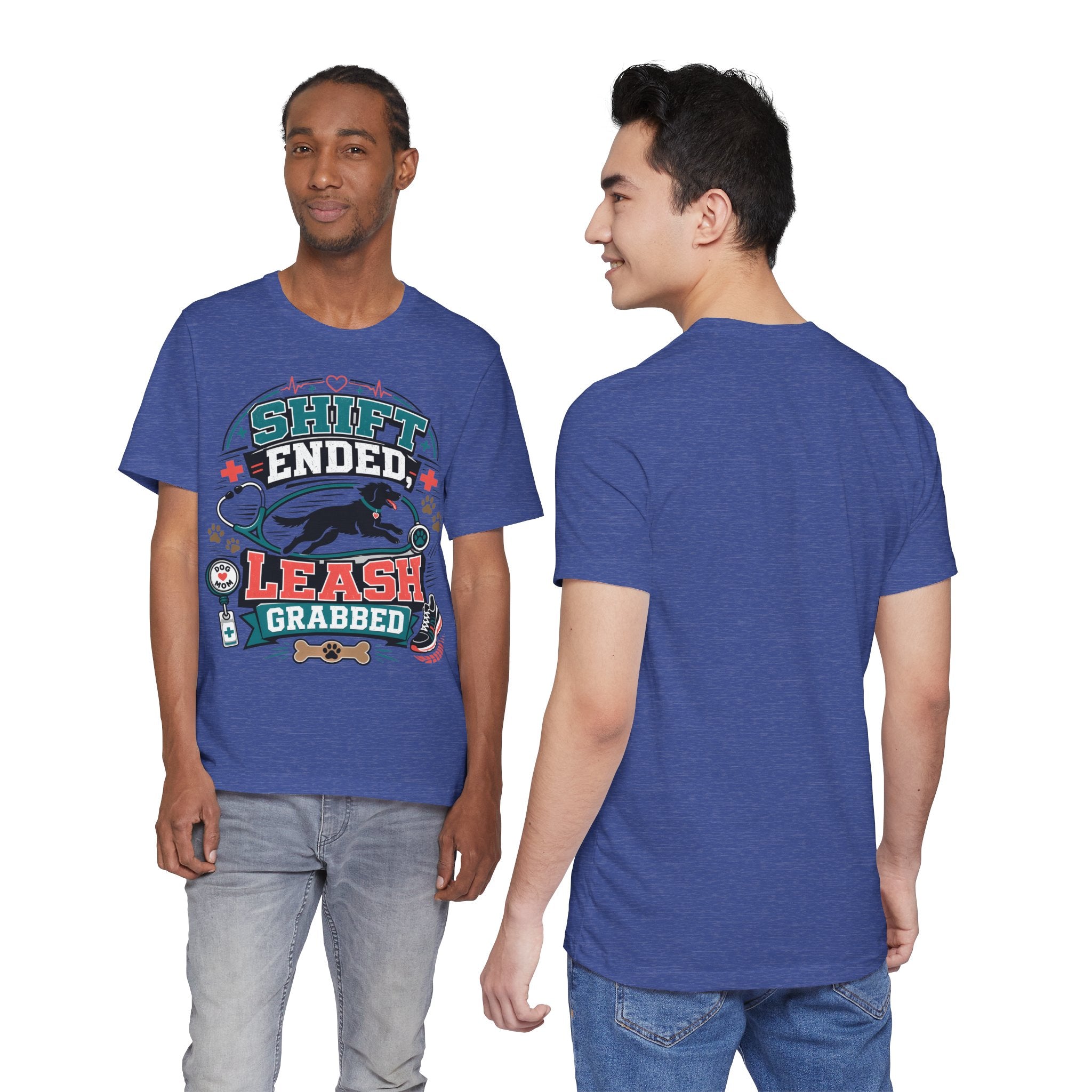 Shift Ended Leash Grabbed Dog Lover Tee