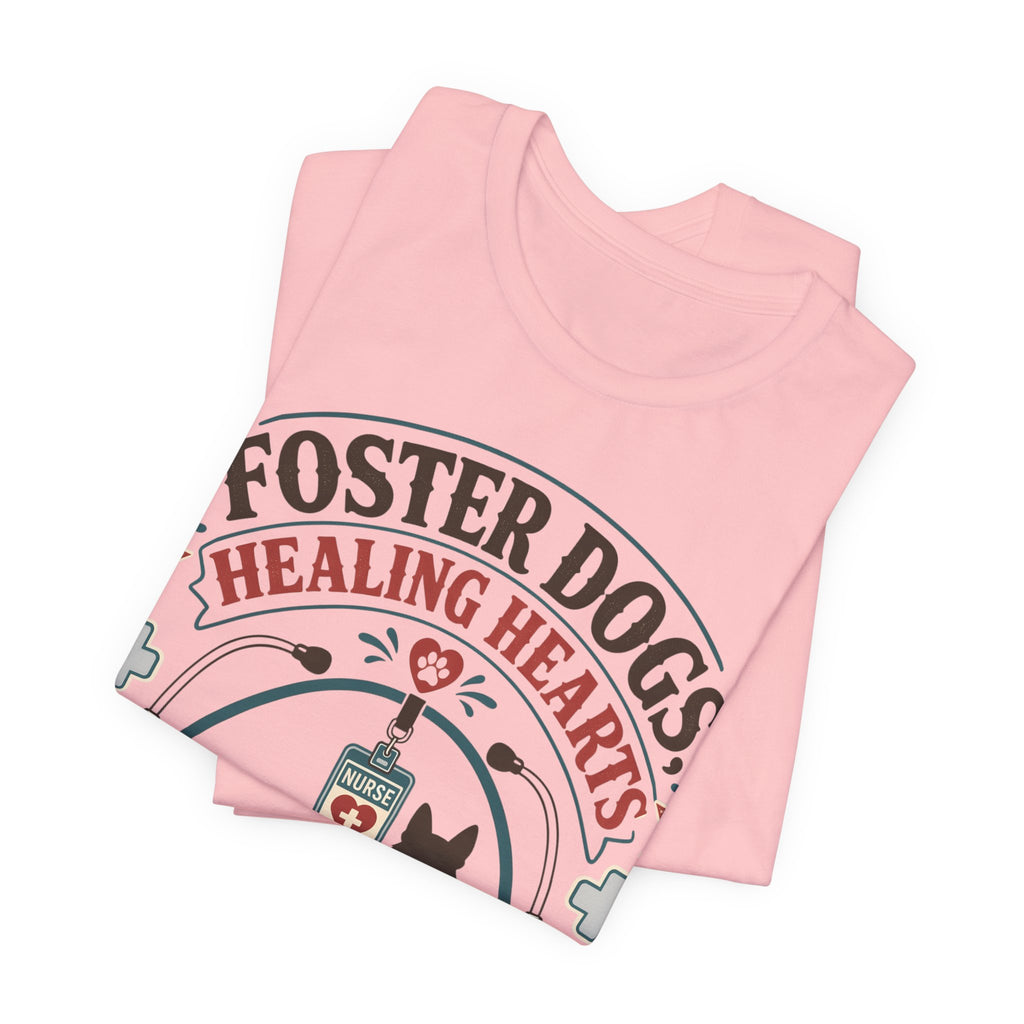 Foster Dogs Healing Hearts T‑Shirt — Rescue Dog Lover Tee