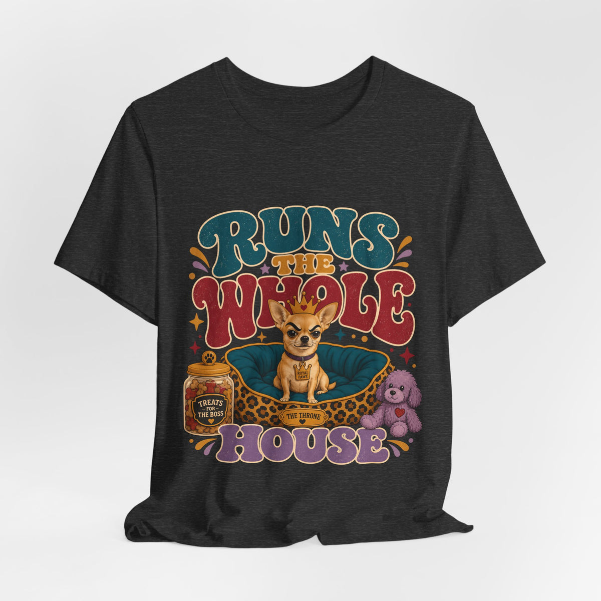 "Runs The Whole House" T-Shirt — Cheeky Retro Chihuahua Graphic Tee