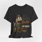 "My Hiking Buddy Has No Off Switch" Dog Lover T-Shirt — Hiking Dog Graphic Tee