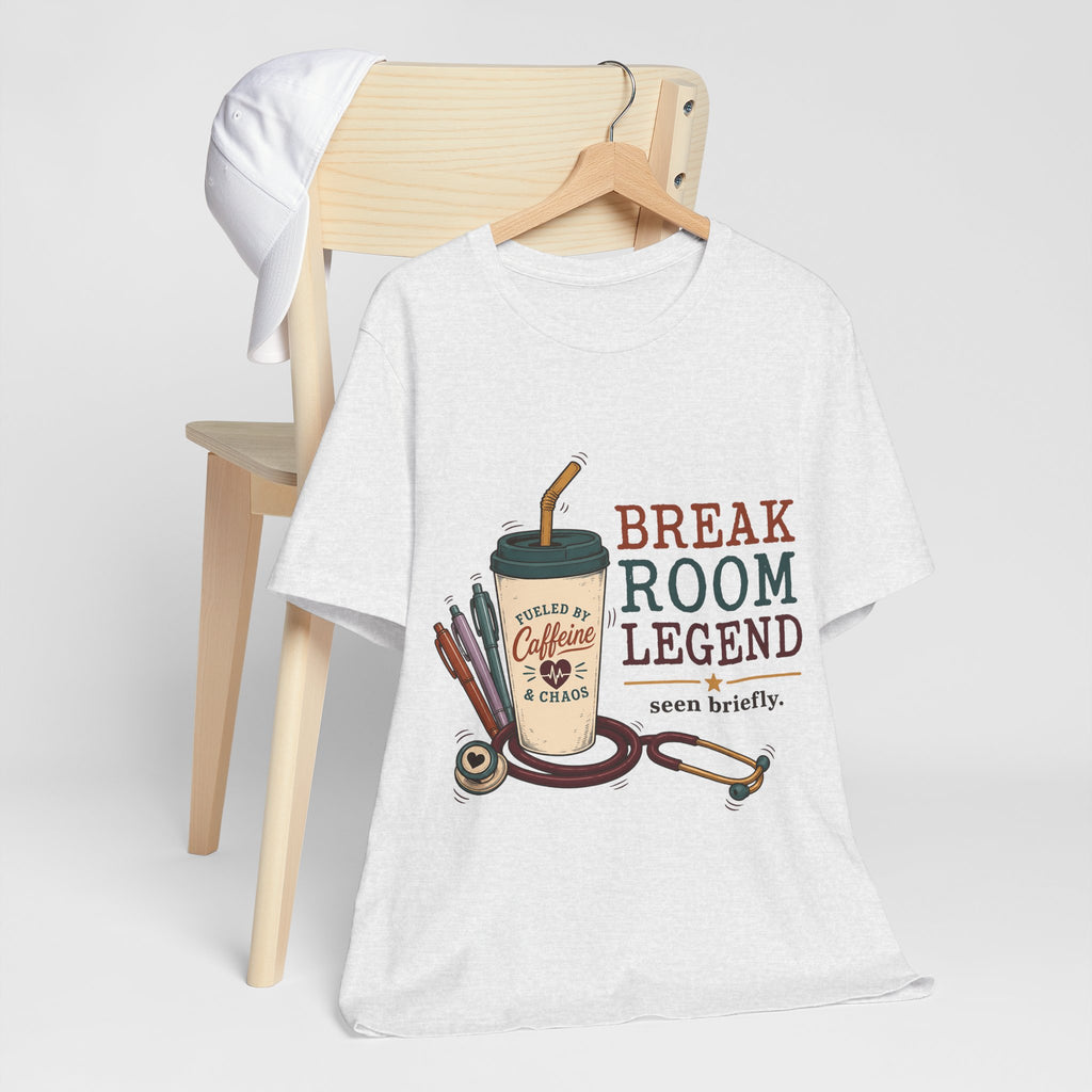 "Break Room Legend" Nurse T-Shirt — Funny Nurse Graphic Tee