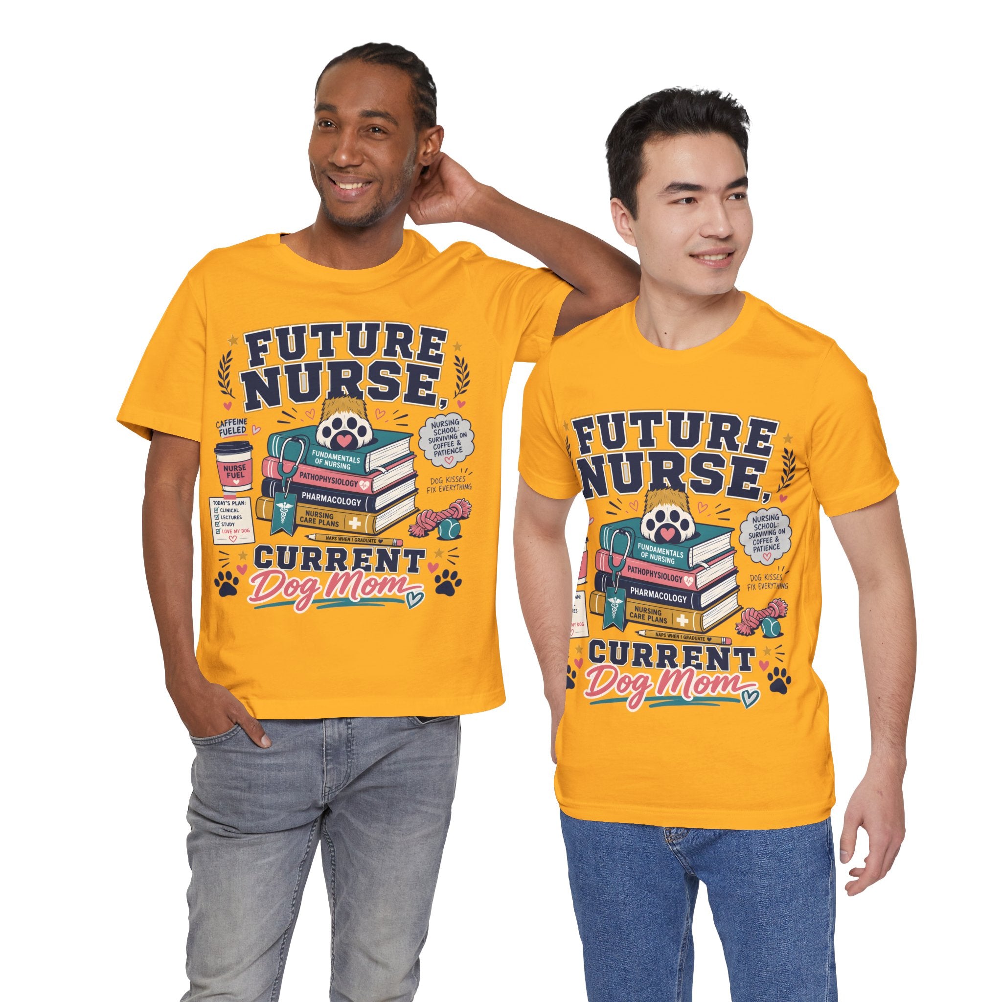 Future Nurse, Current Dog Mom T-Shirt