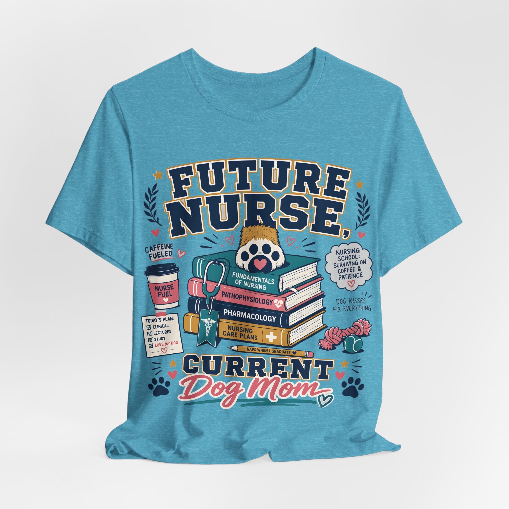 Future Nurse, Current Dog Mom T-Shirt