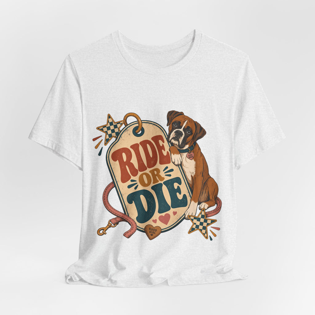 "Ride or Die" — Retro Boxer Dog Mom T-Shirt