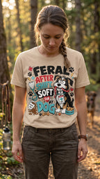 Dog Lover Nurse T-Shirt — "Feral After Shift, Soft for My Dog" Cute Veterinary Nurse Tee