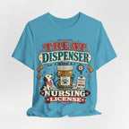 Treat Dispenser Nursing License Tee — Nurse Dog Mom T-Shirt