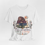 "Still Learning. Still Caring." — Bookish Nurse T-Shirt