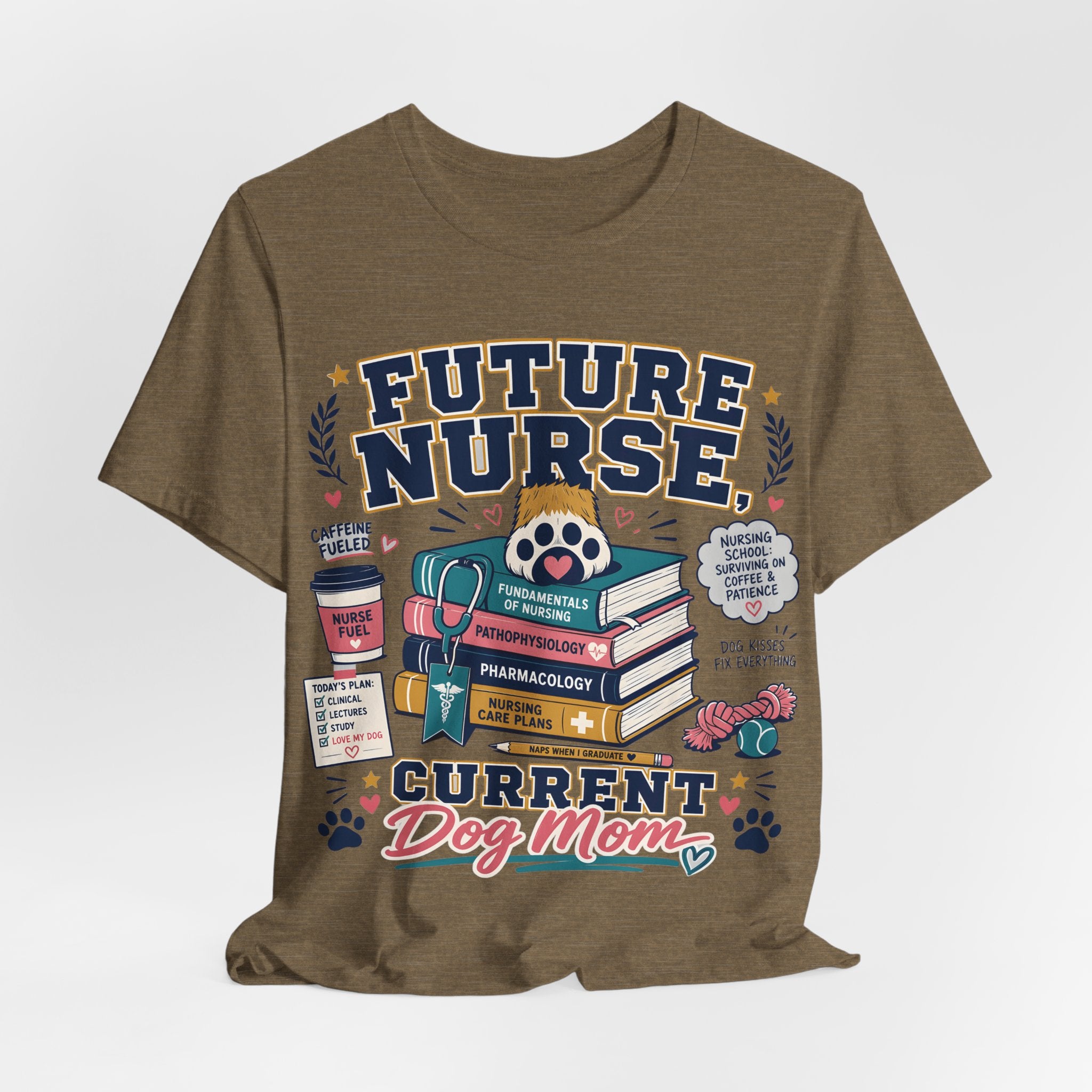 Future Nurse, Current Dog Mom T-Shirt