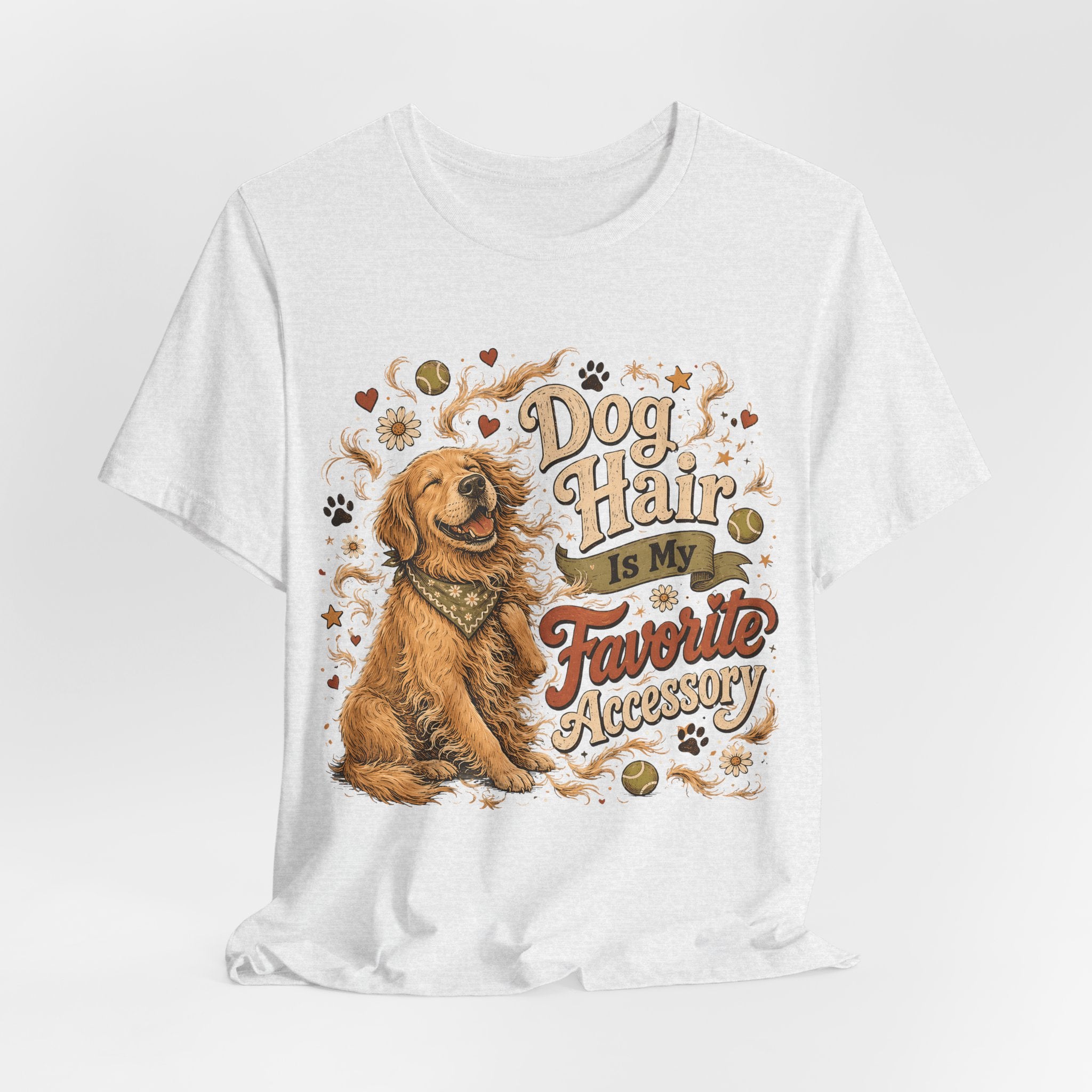 Dog Hair Is My Favorite Accessory T-Shirt — Cute Golden Retriever Tee for Dog Lovers