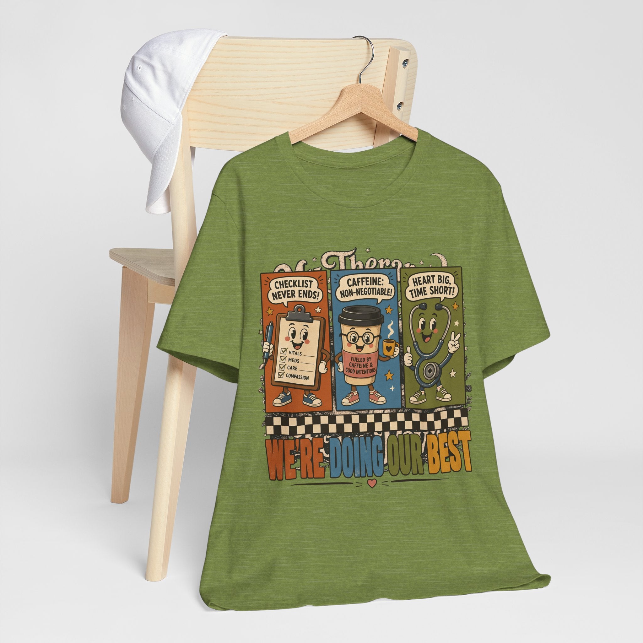 "We're Doing Our Best" Nurse T-Shirt — Funny Nurse Graphic Tee