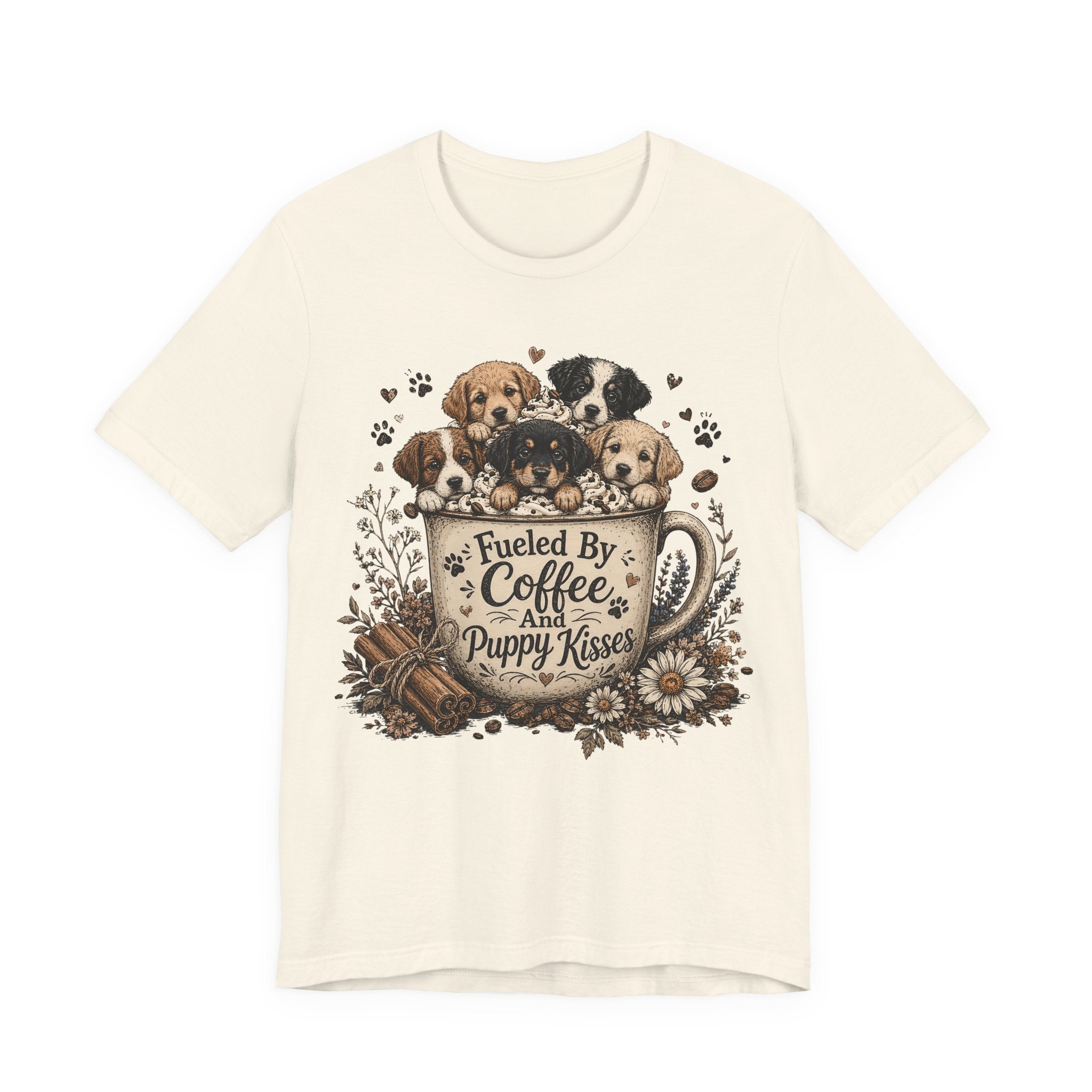 Fueled by Coffee and Puppy Kisses T-Shirt