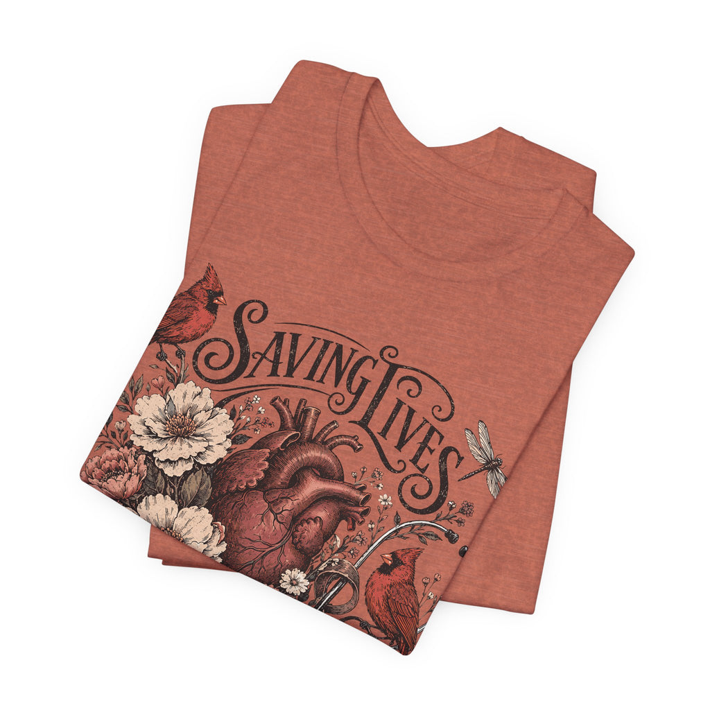 Saving Lives Looks Good On You Tee