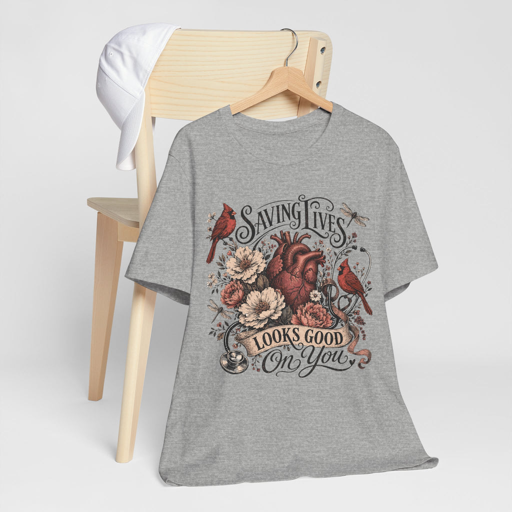 Saving Lives Looks Good On You Tee