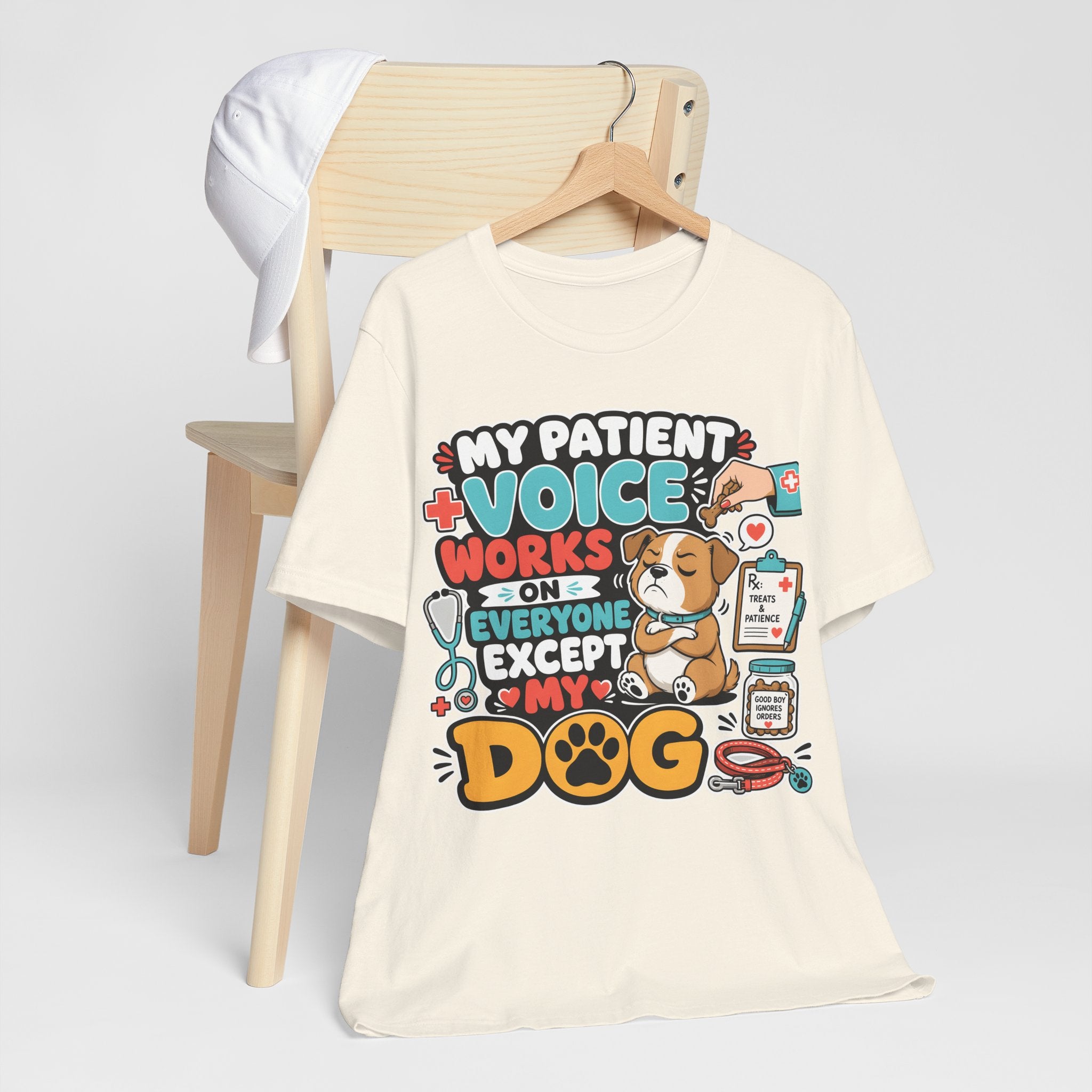 Dog Lover T‑Shirt — “My Patient Voice Works on Everyone Except My Dog” Cute Veterinary Pet Tee