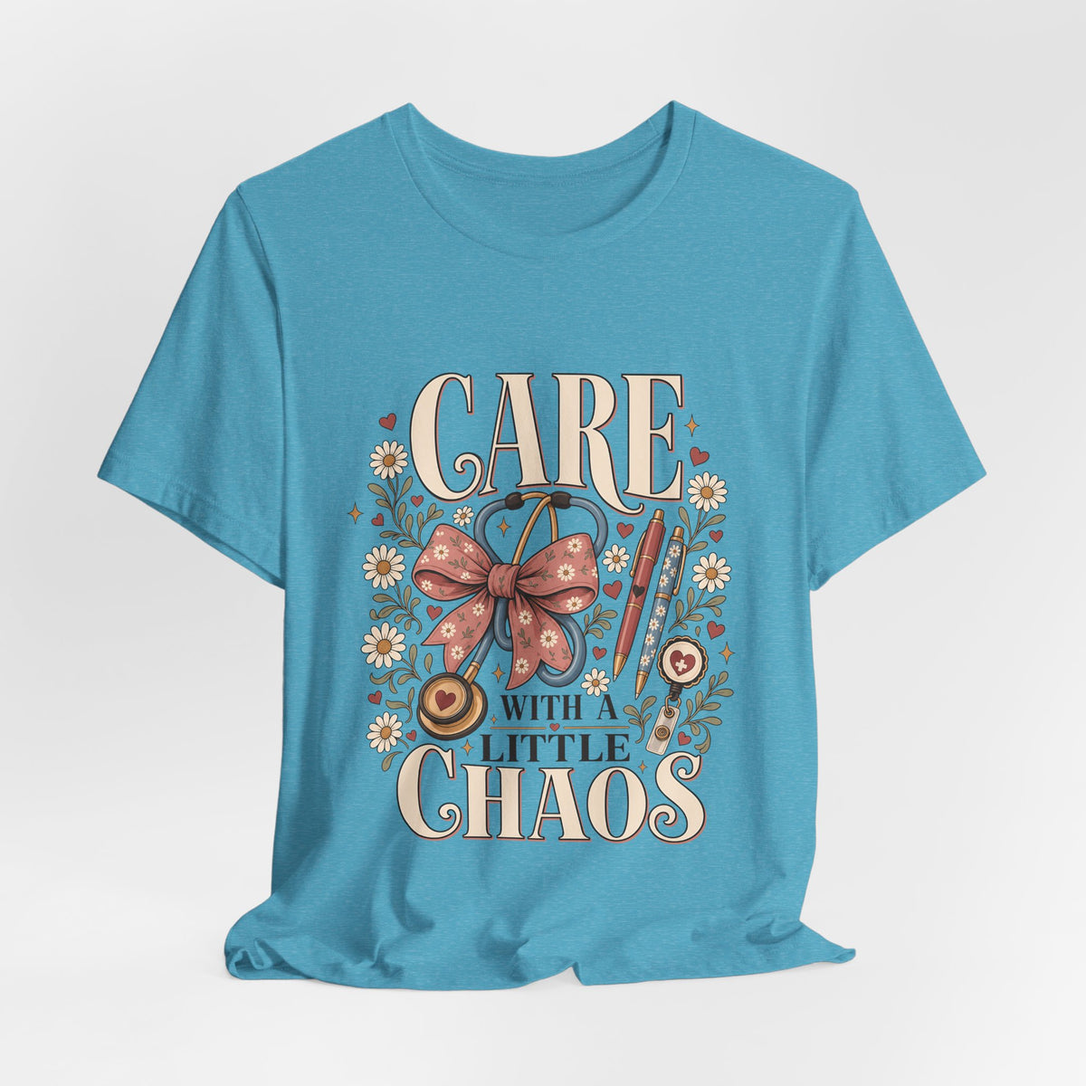 "Care With A Little Chaos" Coquette Nurse T-Shirt — Cute Nurse Graphic Tee