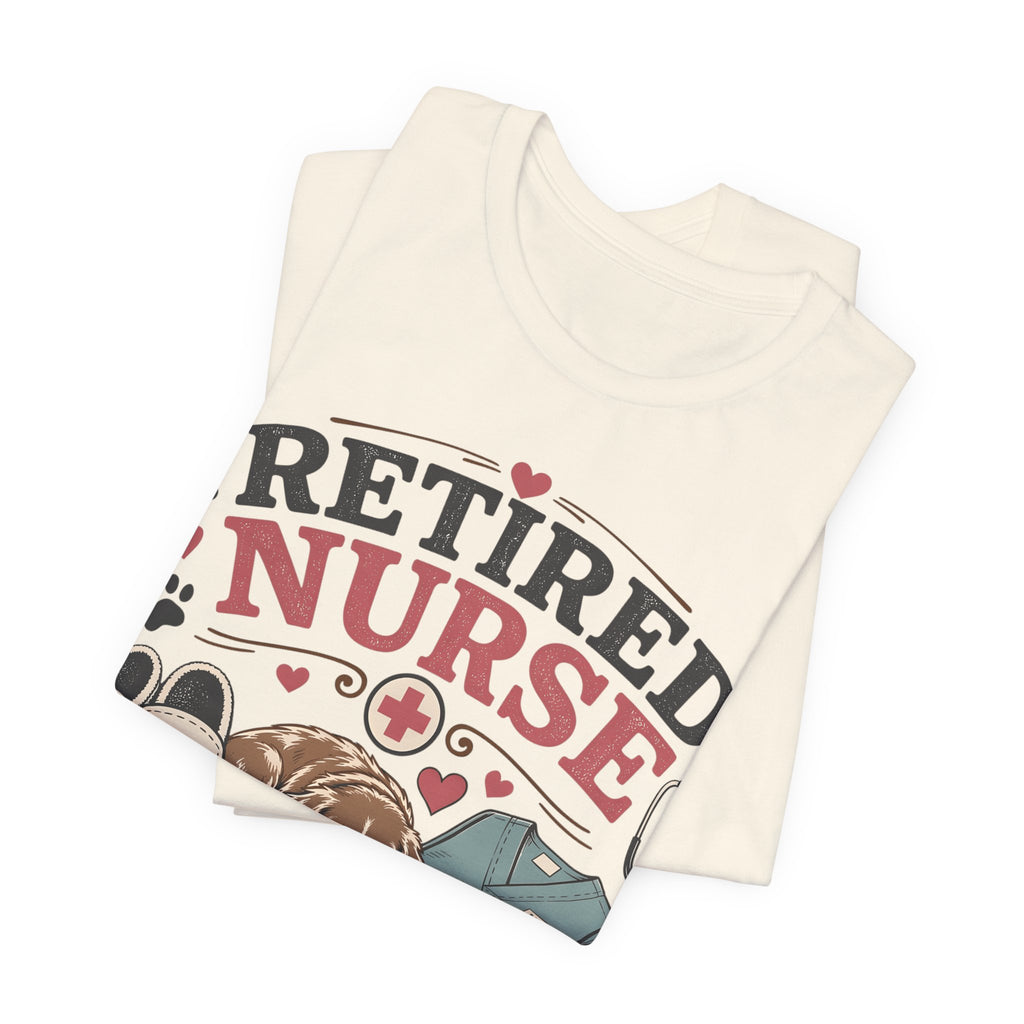 Retired Nurse T-Shirt — "Promoted to Full-Time Dog Snuggler" Cute Nursing & Pet Lover Tee