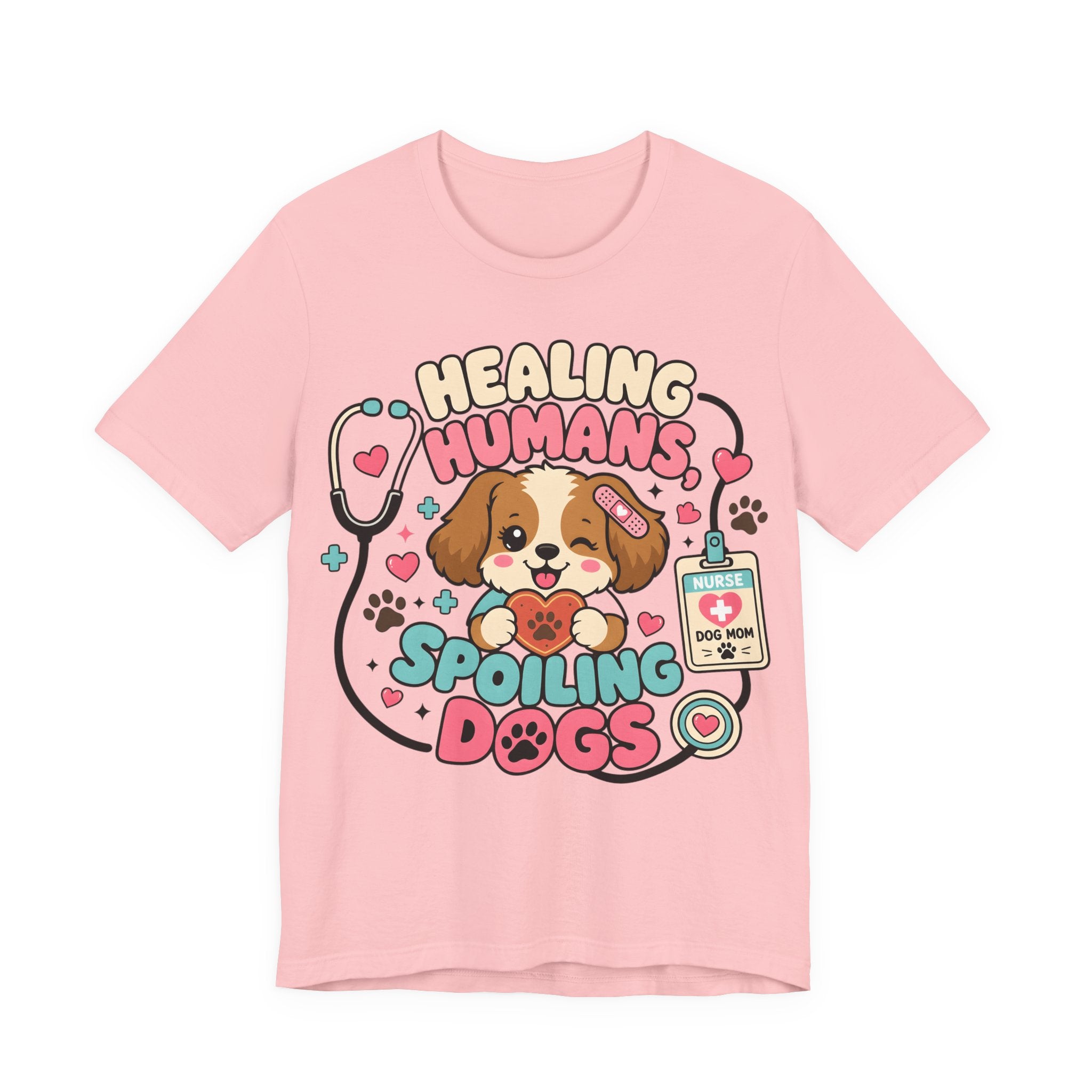 Healing Humans, Spoiling Dogs T‑Shirt — Cute Veterinary Nurse Dog Mom Tee