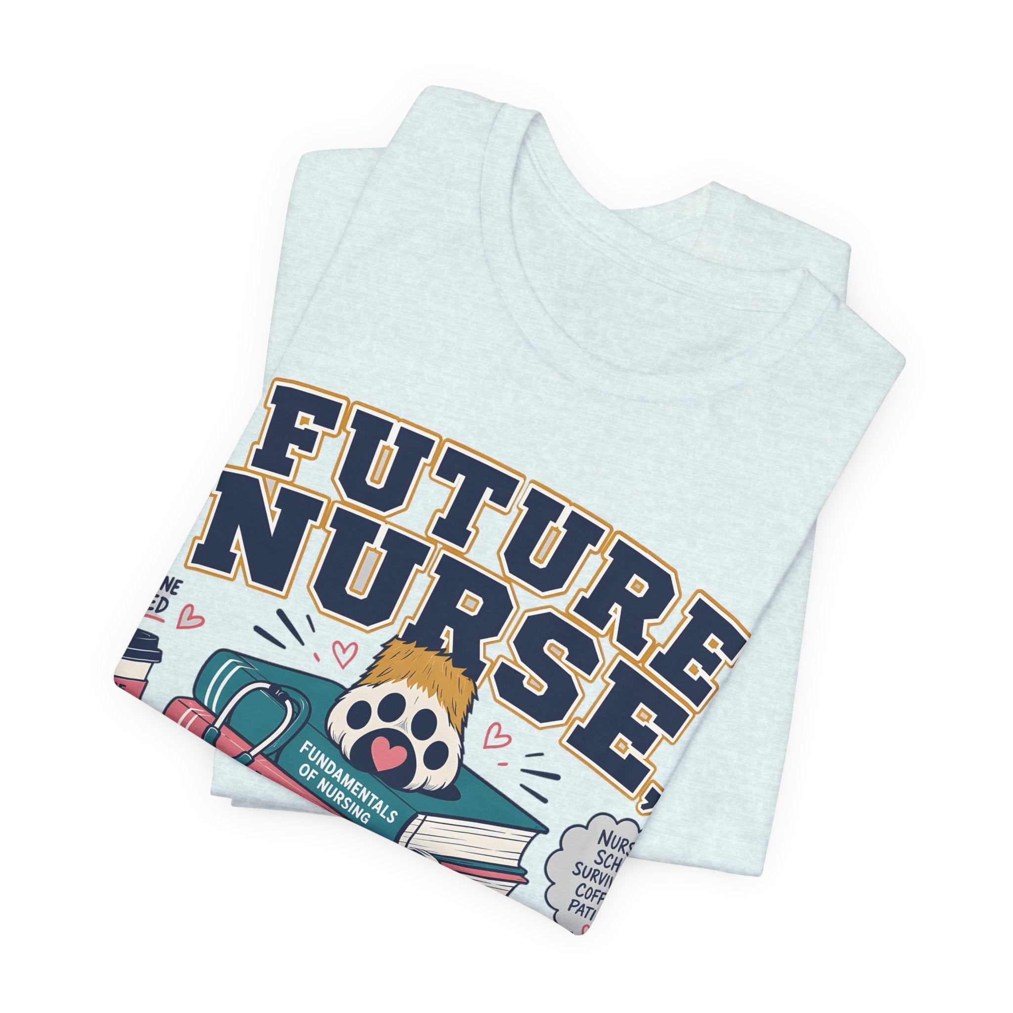 Future Nurse, Current Dog Mom T-Shirt