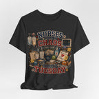 Nurses Call It Chaos I Call It Tuesday T-Shirt