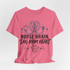 Nurse Brain Dog Mom Heart T‑Shirt - Cute Nurse & Dog Mom Graphic Tee