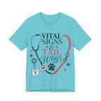 Vital Signs & Tail Wags Tee - Nurse Vet Stethoscope Paw Print T-Shirt