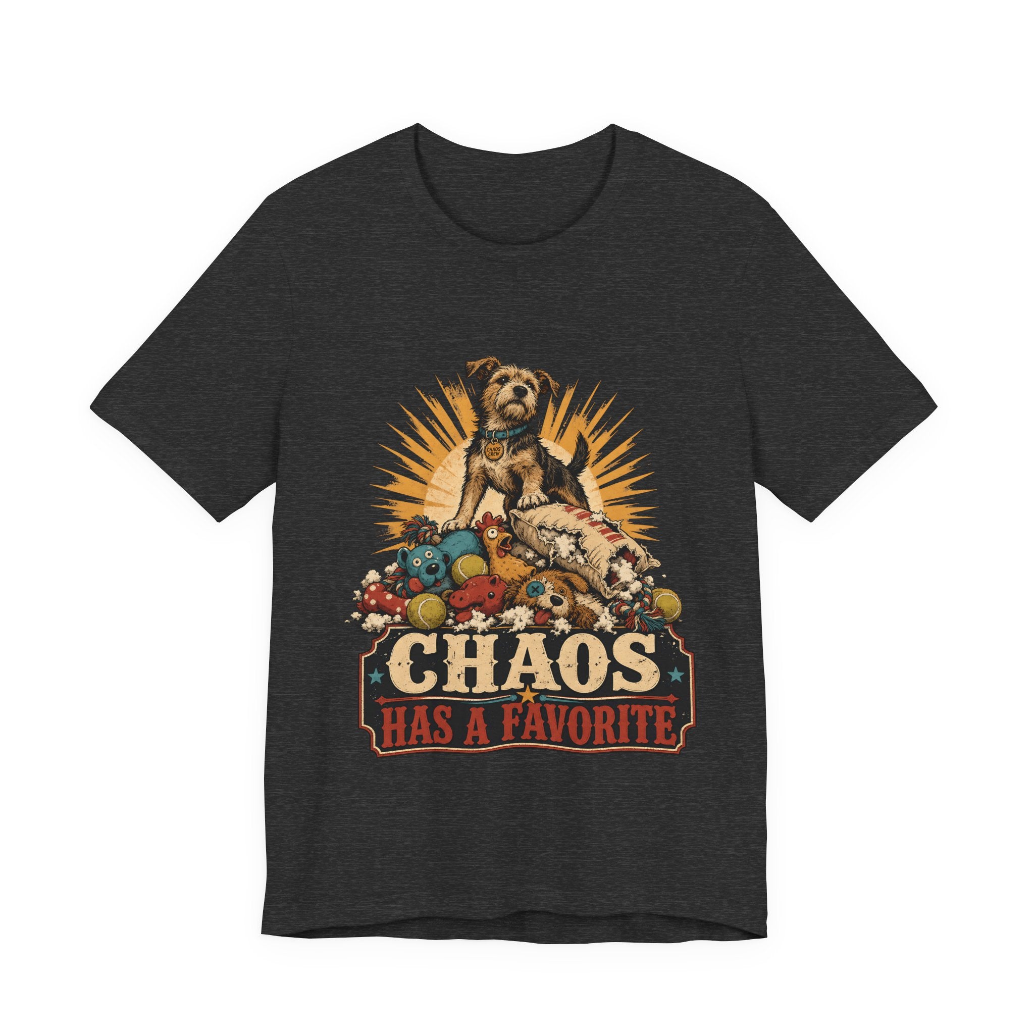 "Chaos Has a Favorite" — Funny Feral Terrier Dog Mom T-Shirt