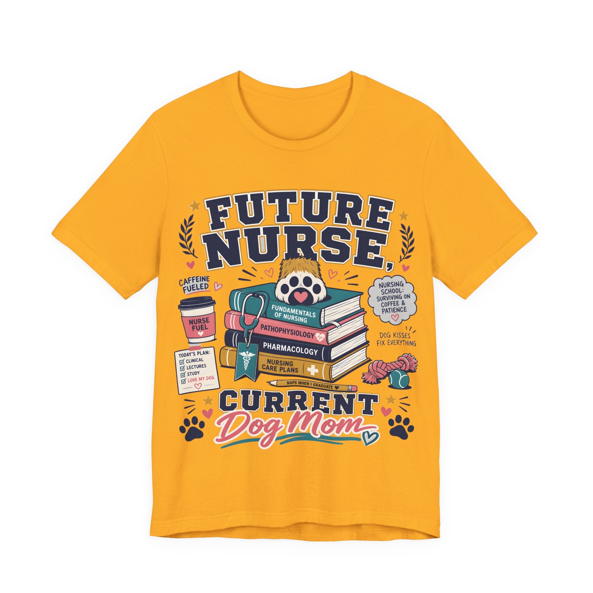 Future Nurse, Current Dog Mom T-Shirt