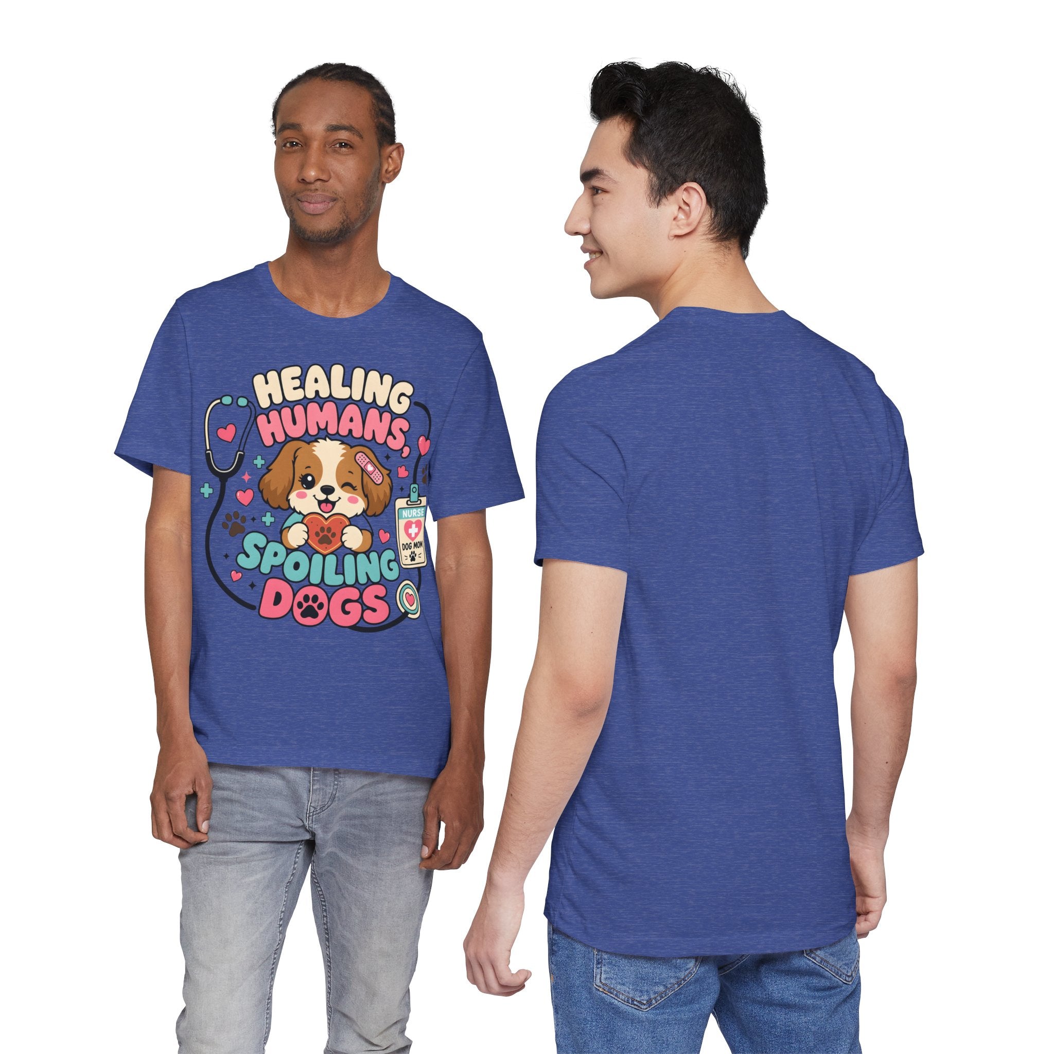 Healing Humans, Spoiling Dogs T‑Shirt — Cute Veterinary Nurse Dog Mom Tee