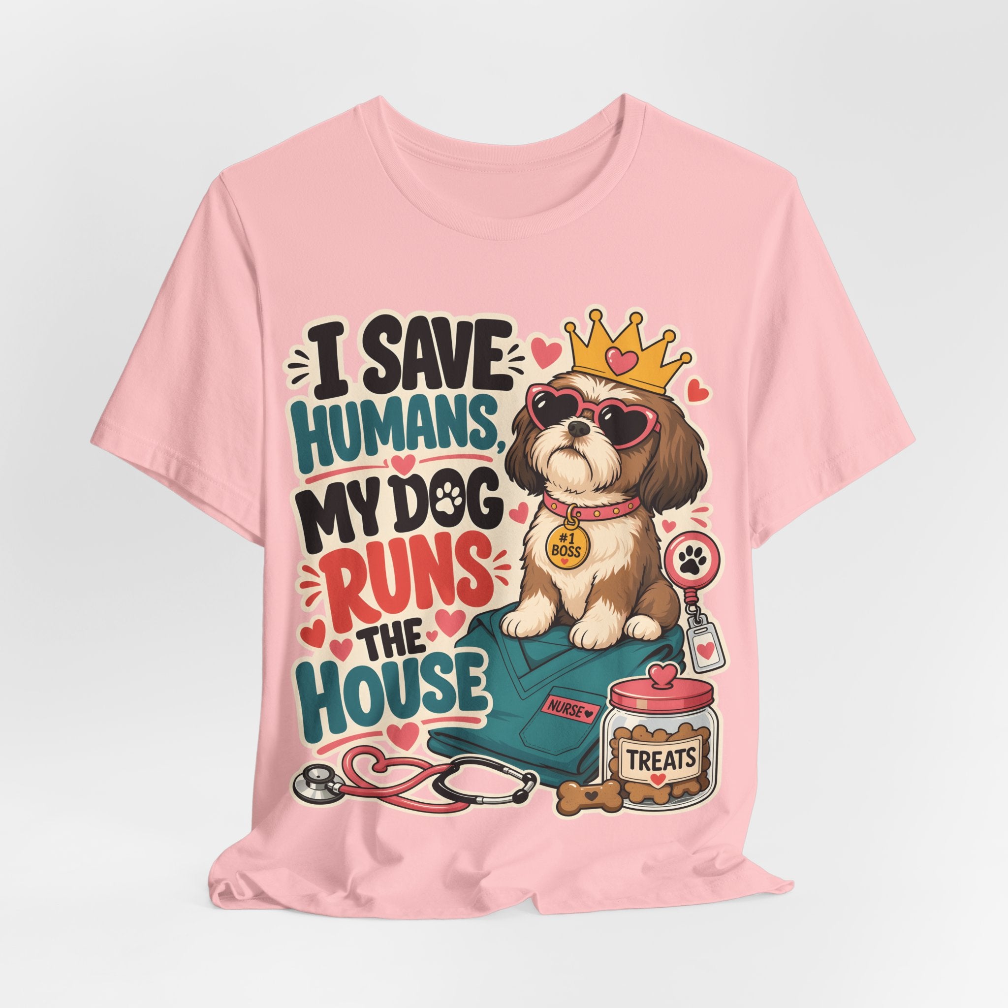I Save Humans My Dog Runs The House T-Shirt — Funny Dog Lover Tee
