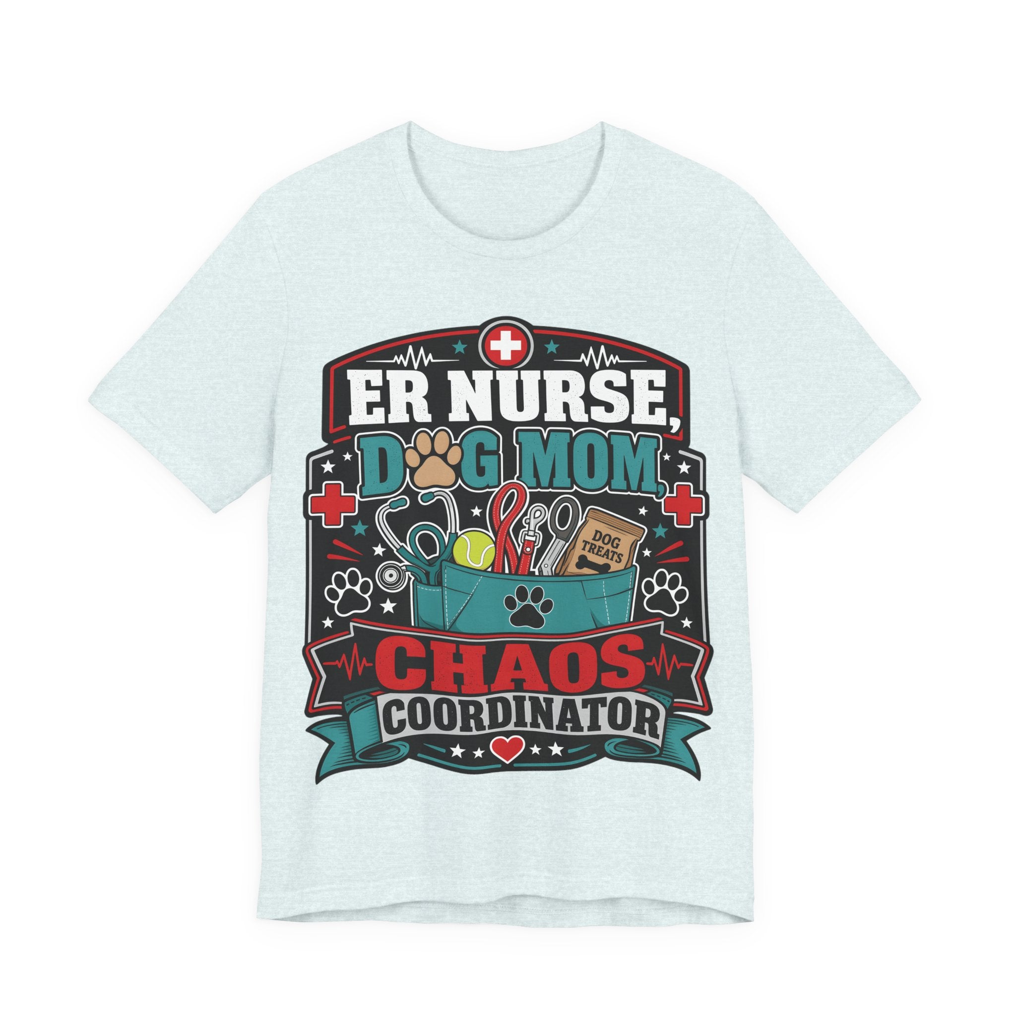 ER Nurse Dog Mom T-Shirt — "Chaos Coordinator" Graphic Tee