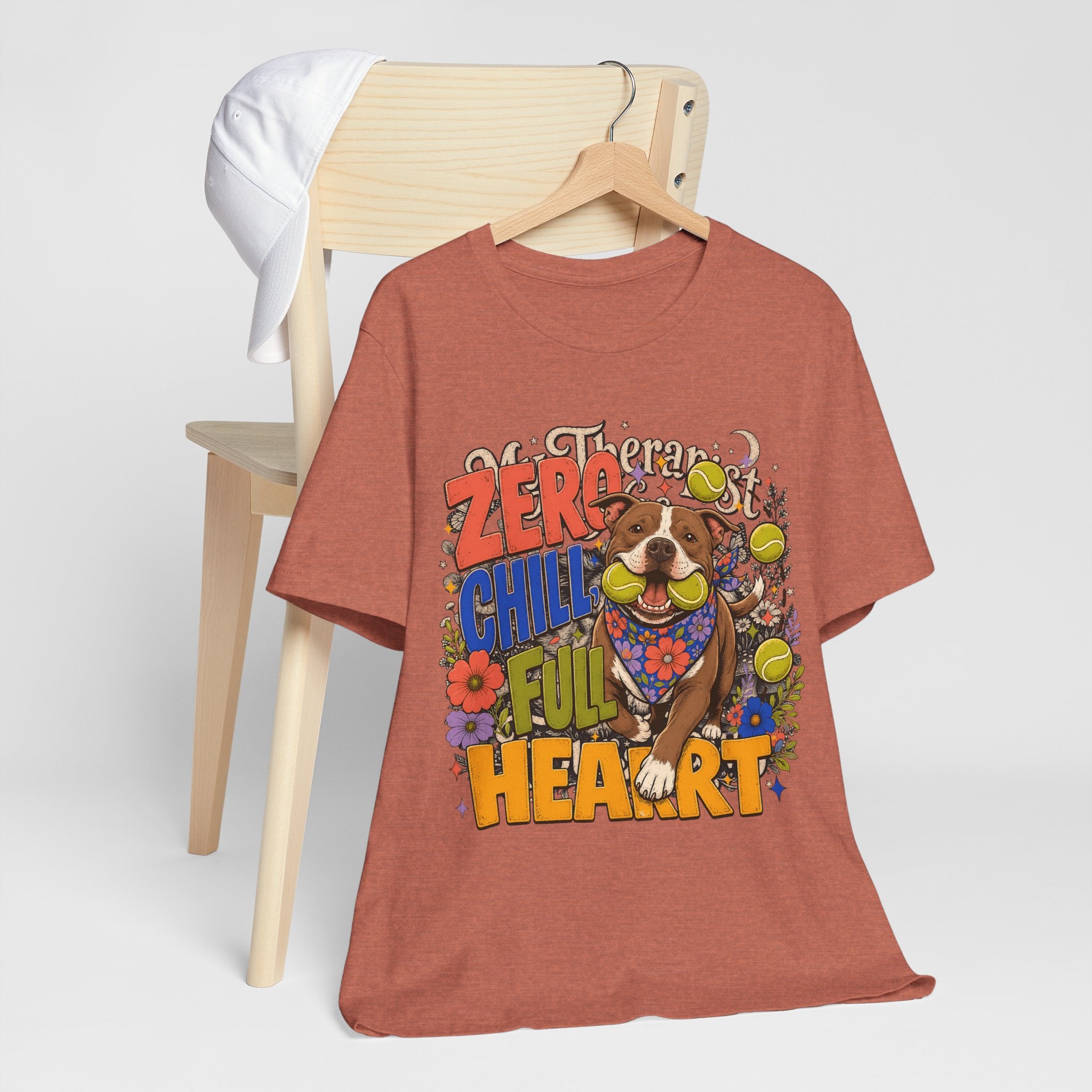 "Zero Chill, Full Heart" Pit Bull T-Shirt — Bold Pittie Mom Graphic Tee