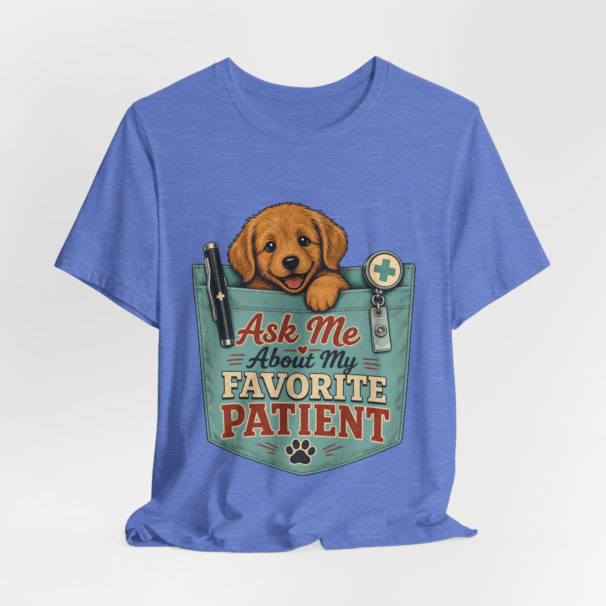 "Ask Me About My Favorite Patient" Nurse T-Shirt — Dog Mom Nurse Graphic Tee