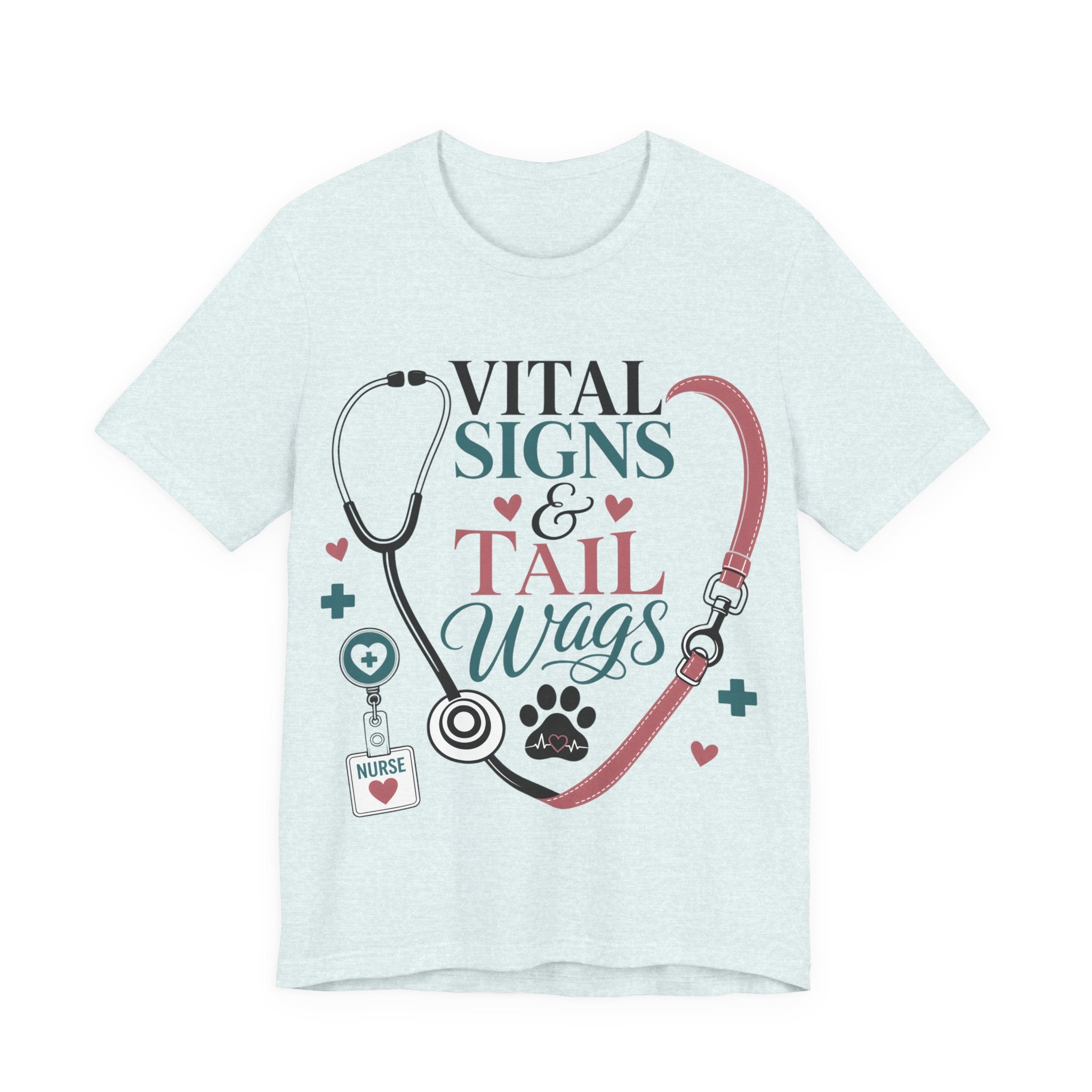 Vital Signs & Tail Wags Tee - Nurse Vet Stethoscope Paw Print T-Shirt