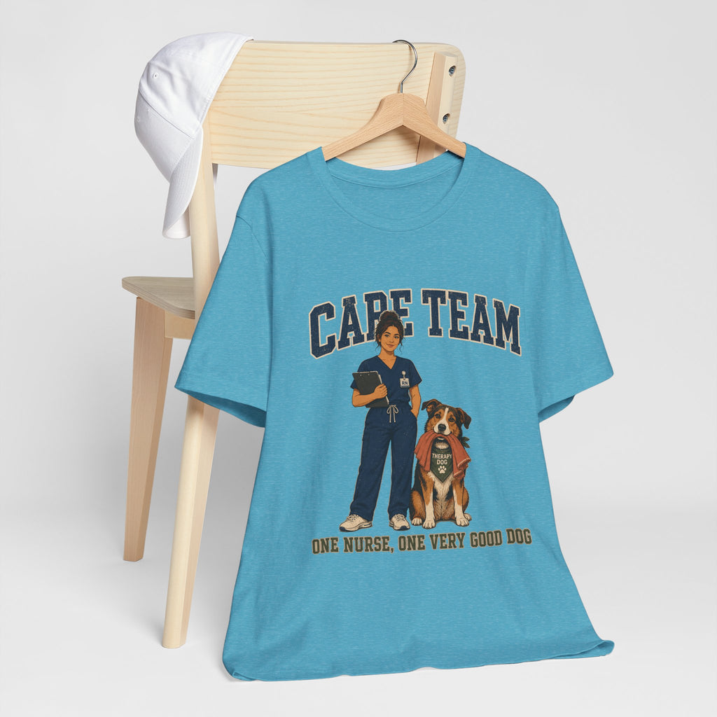 "Care Team — One Nurse, One Very Good Dog" Nurse T-Shirt — Dog Mom Nurse Graphic Tee
