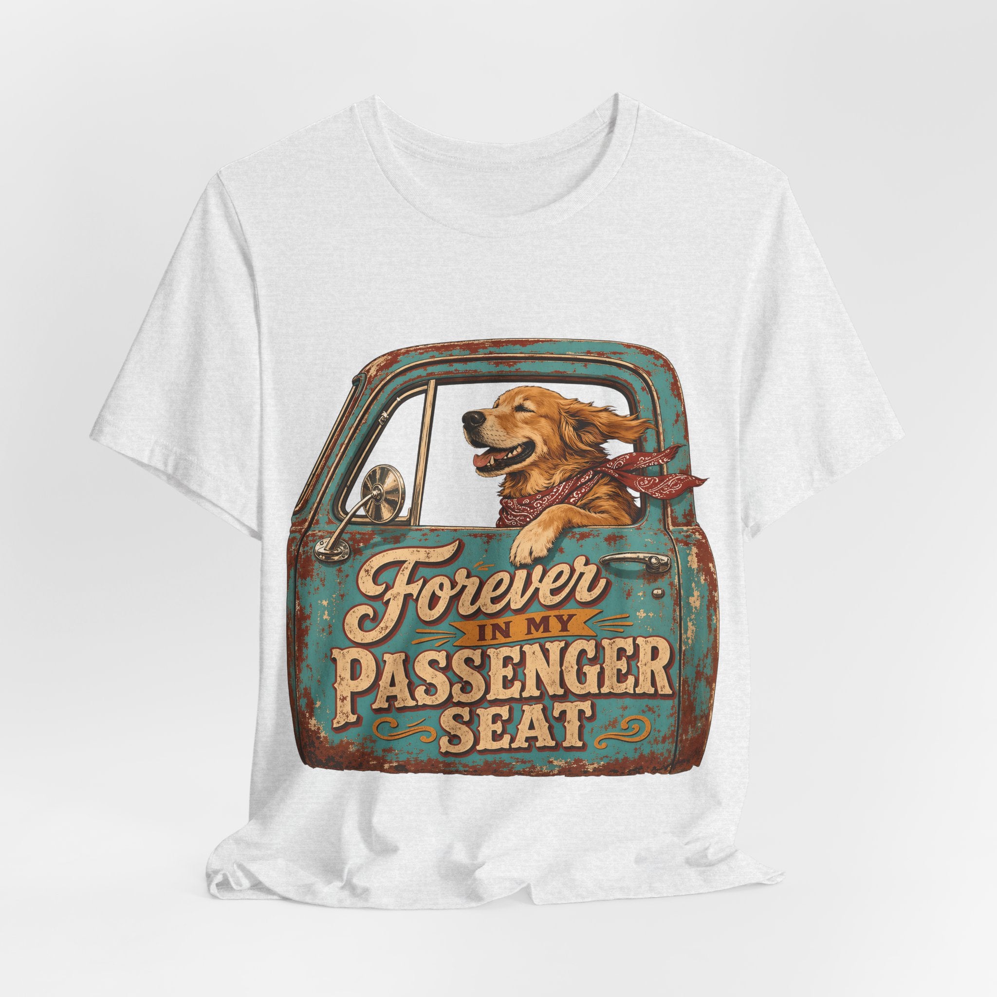 "Forever In My Passenger Seat" Dog Lover T-Shirt — Road Trip Graphic Tee