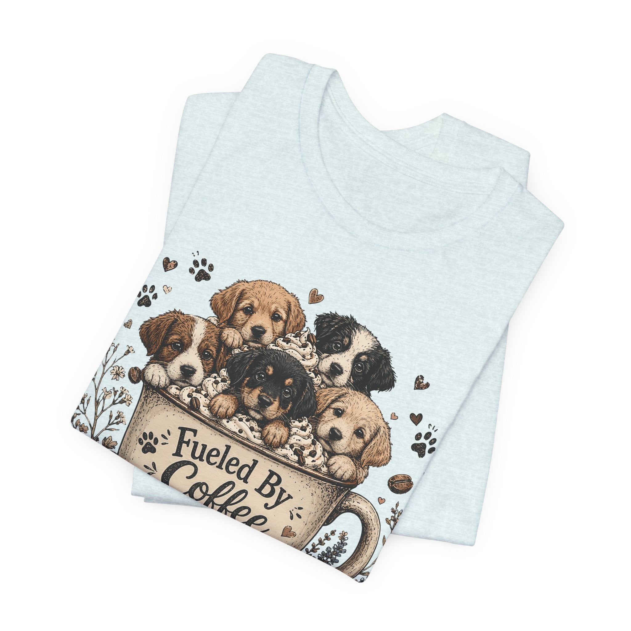 Fueled by Coffee and Puppy Kisses T-Shirt
