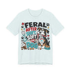 Dog Lover Nurse T-Shirt — "Feral After Shift, Soft for My Dog" Cute Veterinary Nurse Tee