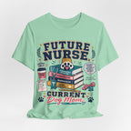 Future Nurse, Current Dog Mom T-Shirt
