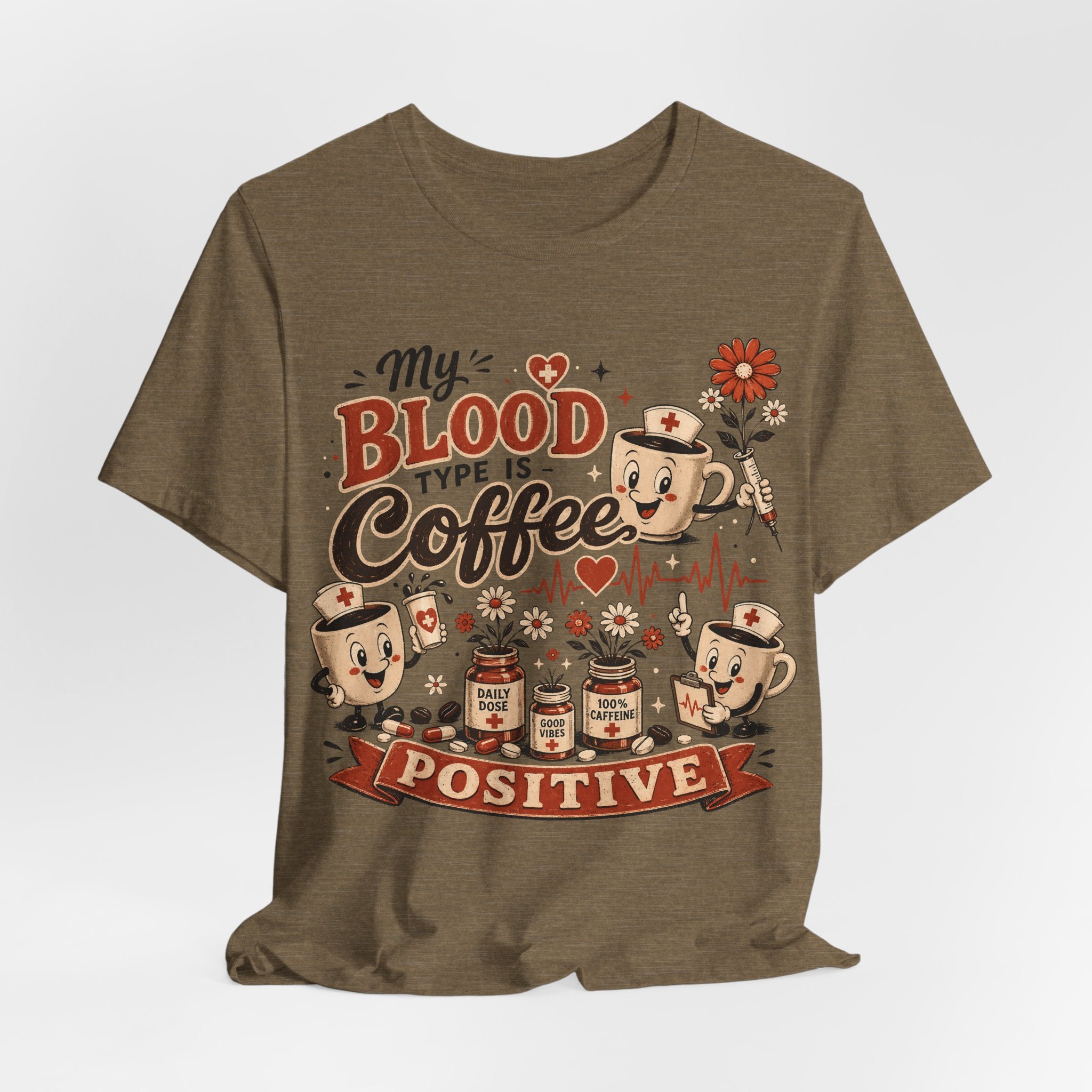 Coffee T-Shirt — "My Blood Type Is Coffee Positive" Cute Vintage Coffee Mug Tee