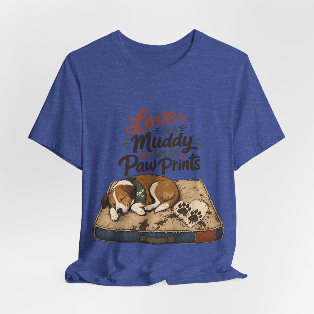 "Love Is A Muddy Set Of Paw Prints" Dog Lover T-Shirt — Dog Mom Graphic Tee
