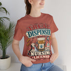 Treat Dispenser Nursing License Tee — Nurse Dog Mom T-Shirt