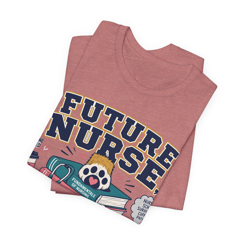 Future Nurse, Current Dog Mom T-Shirt