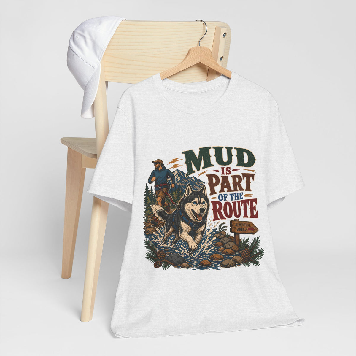 "Mud Is Part Of The Route" T-Shirt — Adventure Husky Hiking Graphic Tee