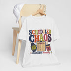 "Scheduled Chaos" Nurse T-Shirt — Funny Nurse Graphic Tee