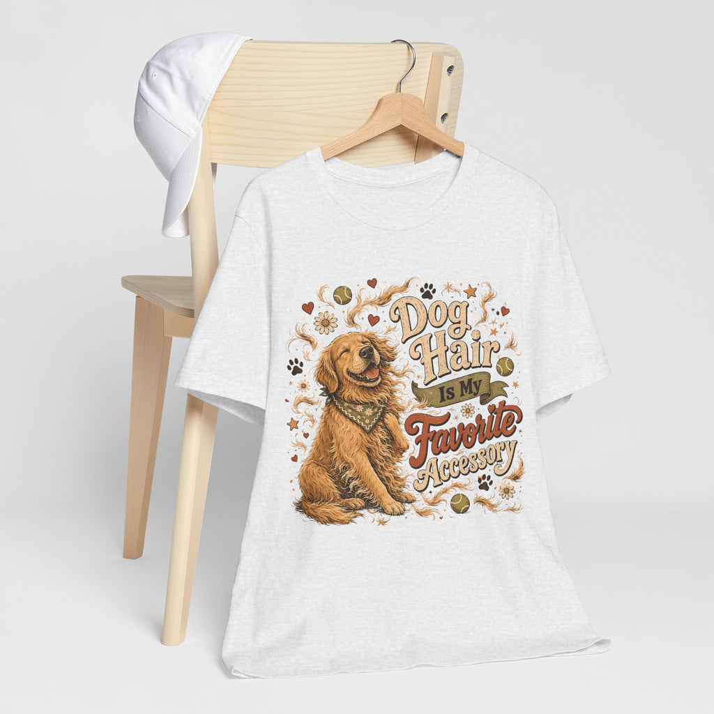 Dog Hair Is My Favorite Accessory T-Shirt — Cute Golden Retriever Tee for Dog Lovers
