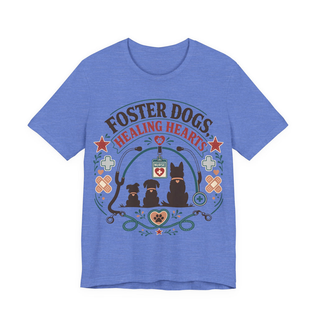 Foster Dogs Healing Hearts T‑Shirt — Rescue Dog Lover Tee
