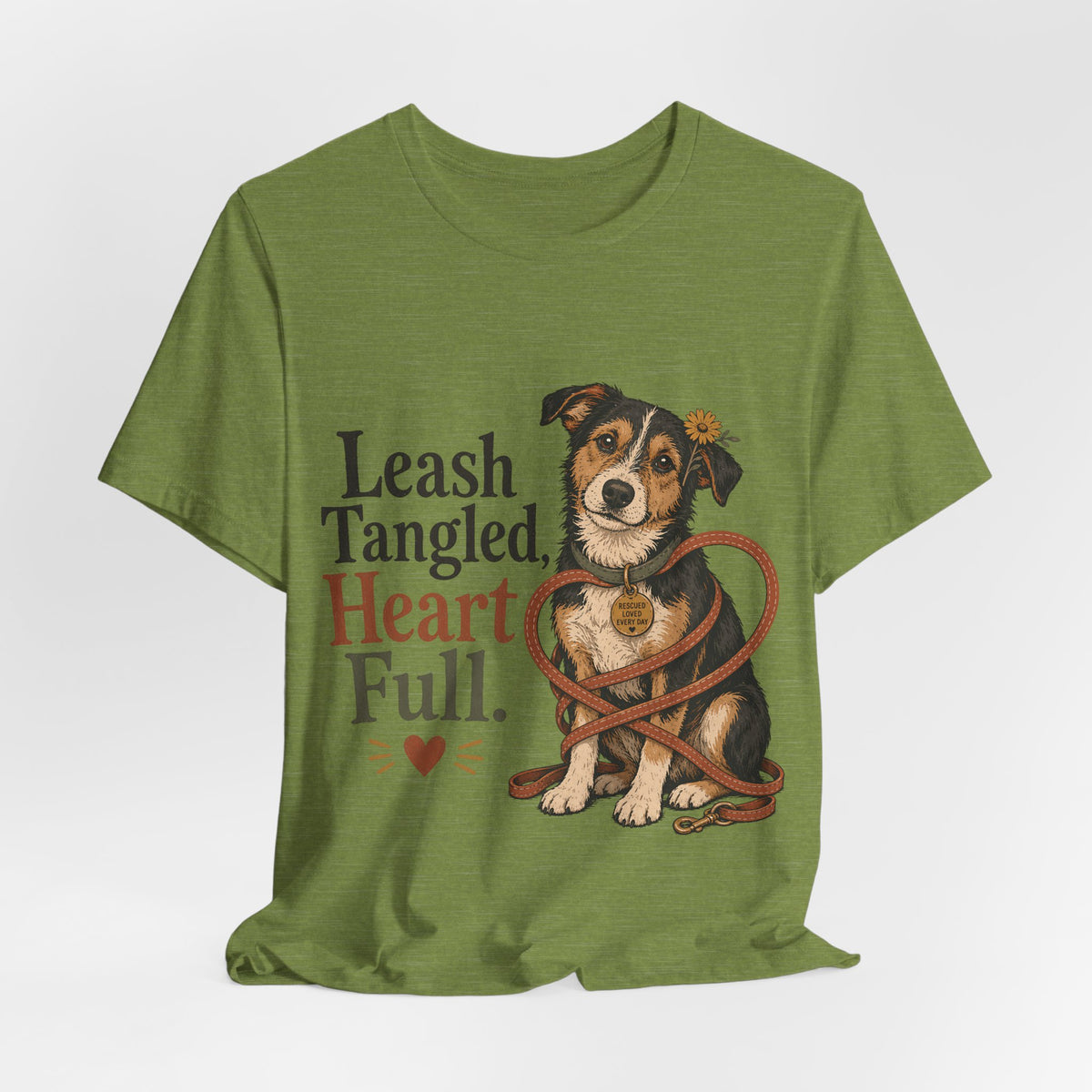 "Leash Tangled, Heart Full" Dog Lover T-Shirt — Dog Mom Graphic Tee
