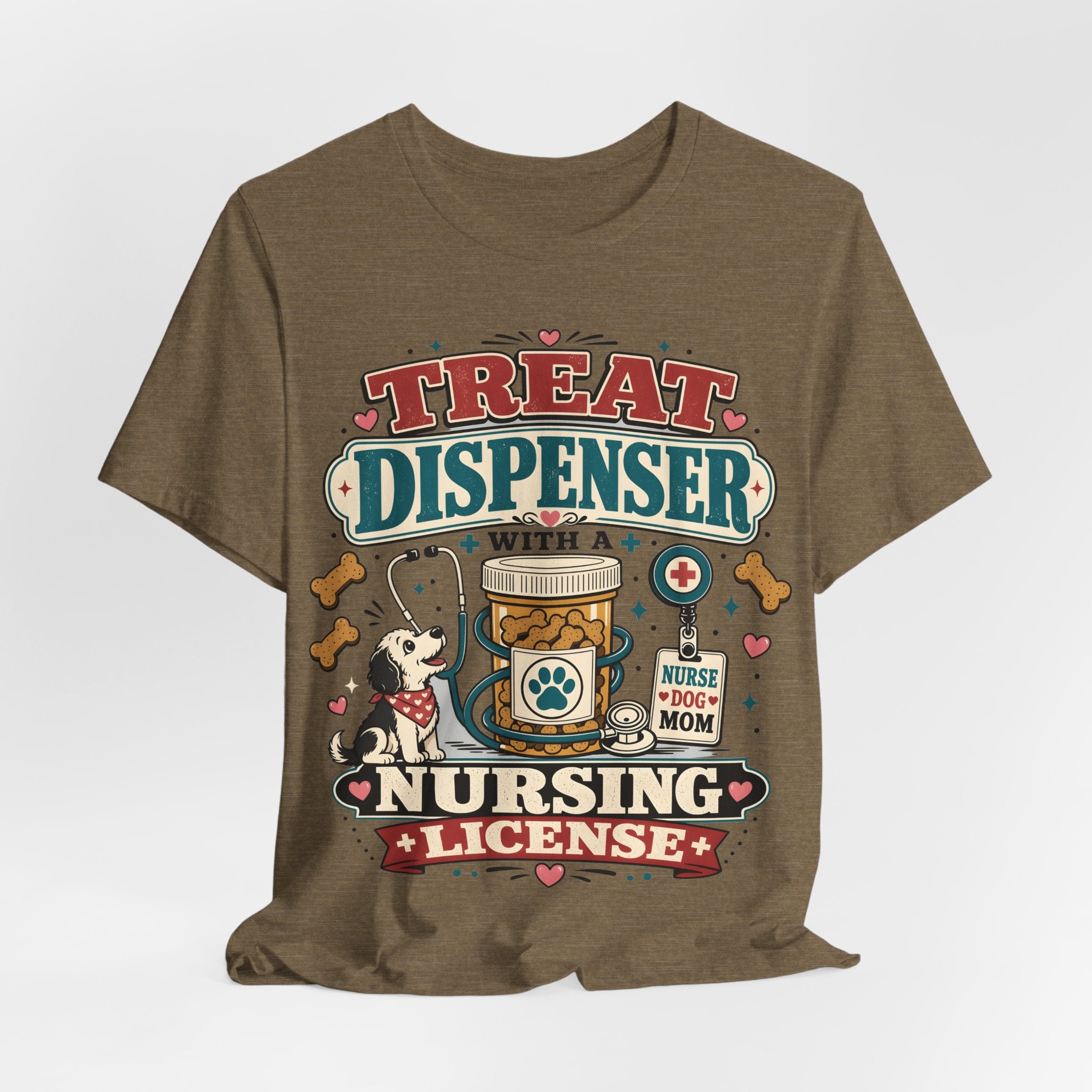 Treat Dispenser Nursing License Tee — Nurse Dog Mom T-Shirt