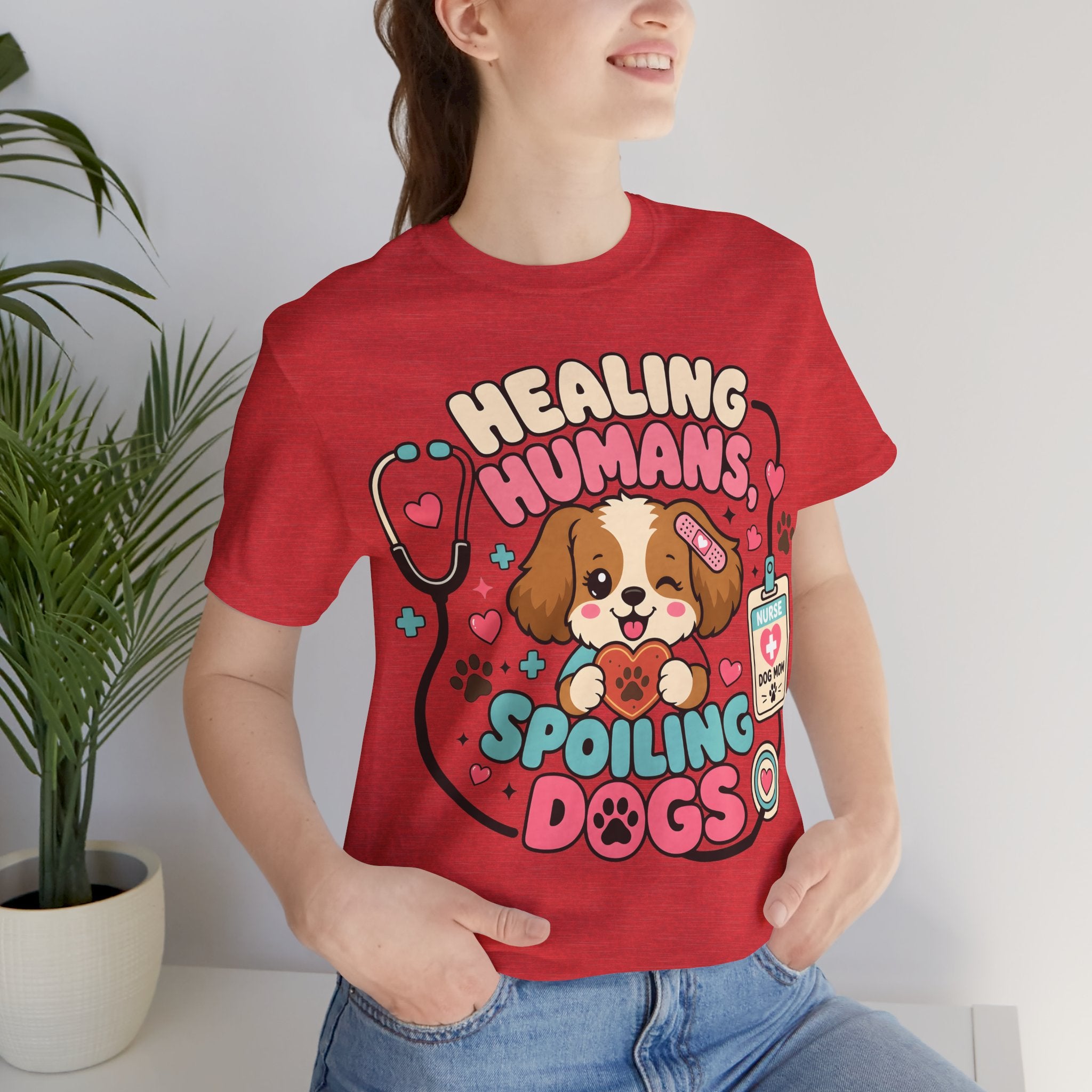 Healing Humans, Spoiling Dogs T‑Shirt — Cute Veterinary Nurse Dog Mom Tee