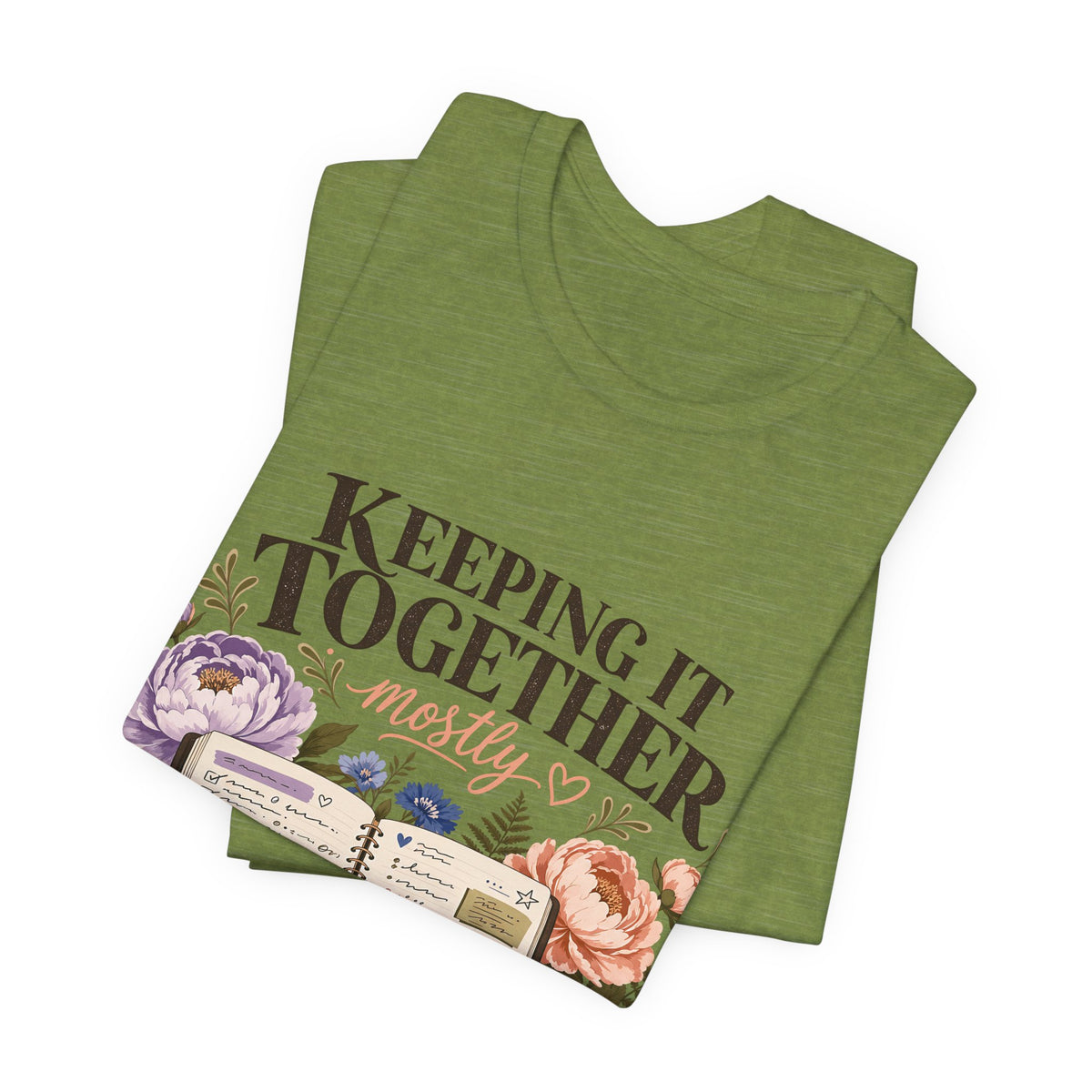 "Keeping It Together Mostly" — Botanical Nurse T-Shirt